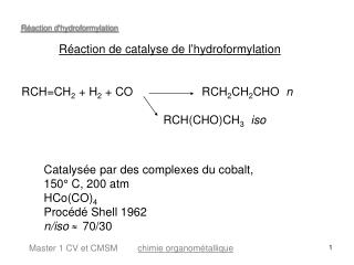Réaction d'hydroformylation
