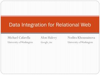 Data Integration for Relational Web