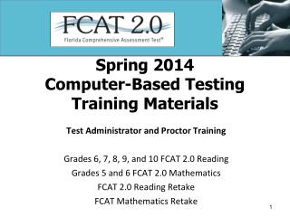 Spring 2014 Computer-Based Testing Training Materials