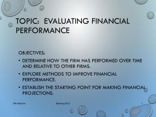 TOPIC: EVALUATING FINANCIAL PERFORMANCE