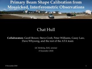 Primary Beam Shape Calibration from Mosaicked , Interferometric Observations