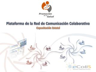 Plataforma de la Red de Comunicación Colaborativa