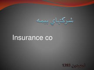 Insurance co