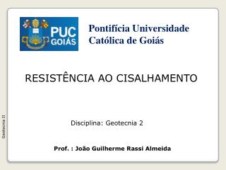 RESISTÊNCIA AO CISALHAMENTO