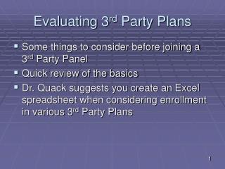 Evaluating 3 rd Party Plans