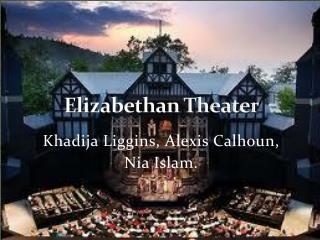 Elizabethan Theater