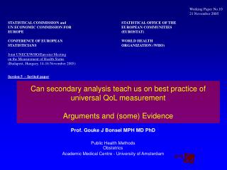 Prof. Gouke J Bonsel MPH MD PhD Public Health Methods Obstetrics