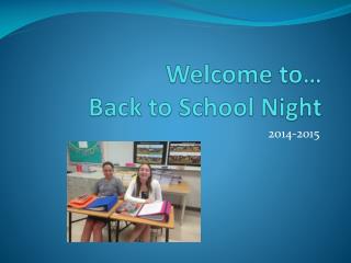 Welcome to… Back to School Night