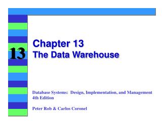 Chapter 13 The Data Warehouse