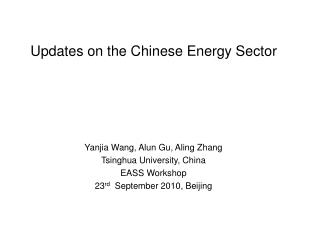Updates on the Chinese Energy Sector