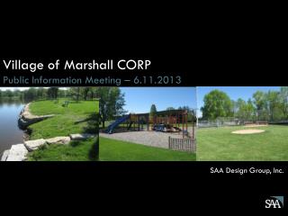 Village of Marshall CORP Public Information Meeting – 6.11.2013