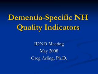Dementia-Specific NH Quality Indicators