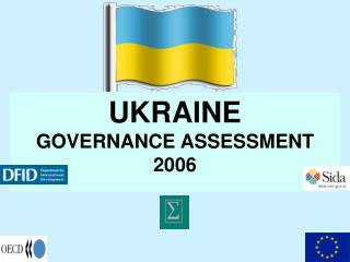 UKRAINE GOVERNANCE ASSESSMENT 2006