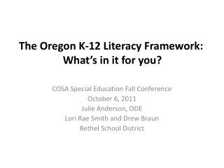 The Oregon K-12 Literacy Framework: What’s in it for you?