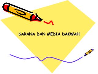 SARANA DAN MEDIA DAKWAH