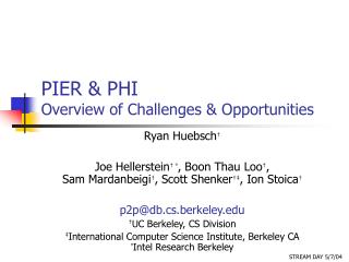 PIER &amp; PHI Overview of Challenges &amp; Opportunities