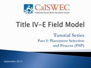 Title IV-E Field Model