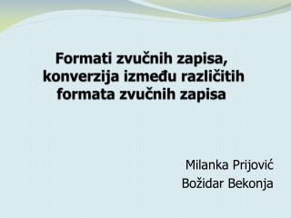 Formati zvučnih zapisa, konverzija između različitih formata zvučnih zapisa