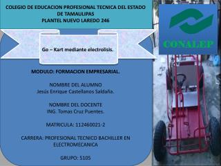 COLEGIO DE EDUCACION PROFESIONAL TECNICA DEL ESTADO DE TAMAULIPAS PLANTEL NUEVO LAREDO 246