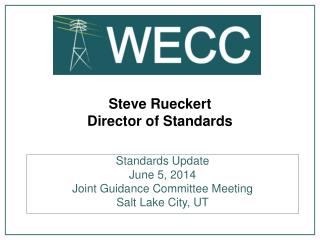 Steve Rueckert Director of Standards