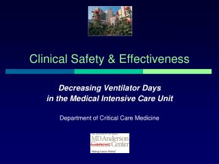 Clinical Safety &amp; Effectiveness