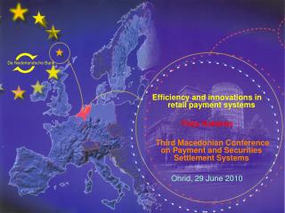 Efficiency and innovations in retail payment systems Thijs Kettenis
