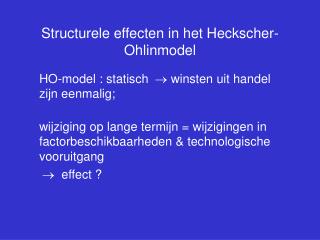 Structurele effecten in het Heckscher-Ohlinmodel