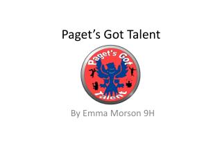 Paget’s Got Talent