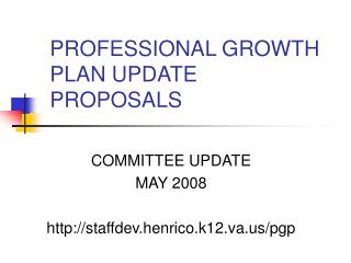 PROFESSIONAL GROWTH PLAN UPDATE PROPOSALS