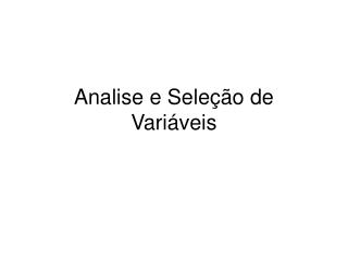 Analise e Seleção de Variáveis