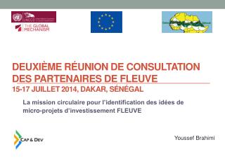 Deuxième Réunion de Consultation des Partenaires de FLEUVE 15-17 juillet 2014, Dakar, Sénégal