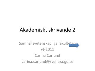 Akademiskt skrivande 2