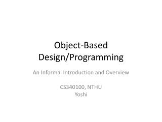 Object-Based Design/Programming