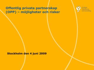 Offentlig privata partnerskap (OPP) – möjligheter och risker