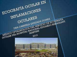 ECOGRAFÍA OCULAR EN INFLAMACIONES OCULARES