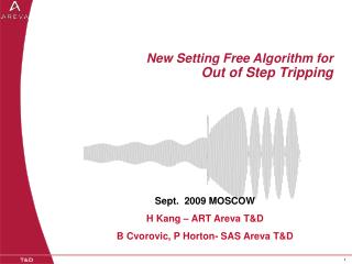 New Setting Free Algorithm for Out of Step Tripping