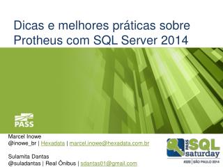 Dicas e melhores práticas sobre Protheus com SQL Server 2014