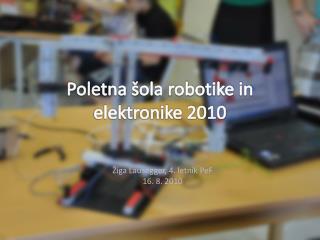 Poletna šola robotike in elektronike 2010