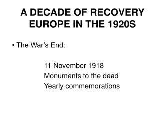 A DECADE OF RECOVERY EUROPE IN THE 1920S