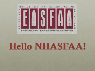 Hello NHASFAA!