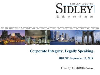 Corporate Integrity, Legally Speaking HKUST, September 12, 2014
