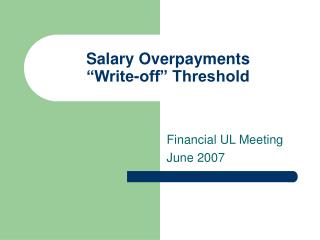 Salary Overpayments “Write-off” Threshold