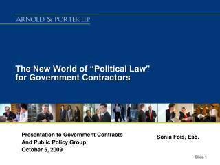 The New World of “Political Law” for Government Contractors