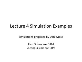 Lecture 4 Simulation Examples