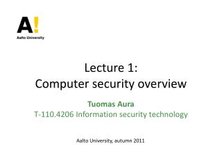 Lecture 1: Computer security overview
