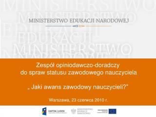 Warszawa, 23 czerwca 2010 r.