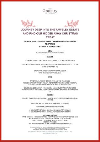 ENJOY A 2 OR 3 COURSE HOME COOKED CHRISTMAS MEAL PREPARED BY OUR IN HOUSE CHEF. MENU