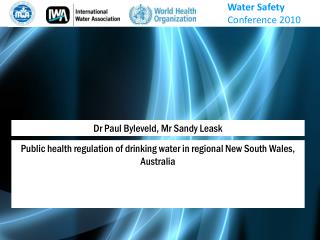 Dr Paul Byleveld, Mr Sandy Leask