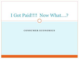 I Got P aid!!!! Now What….?