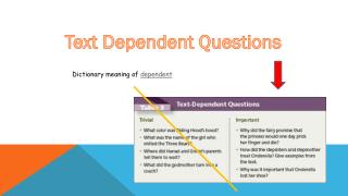 Text Dependent Questions